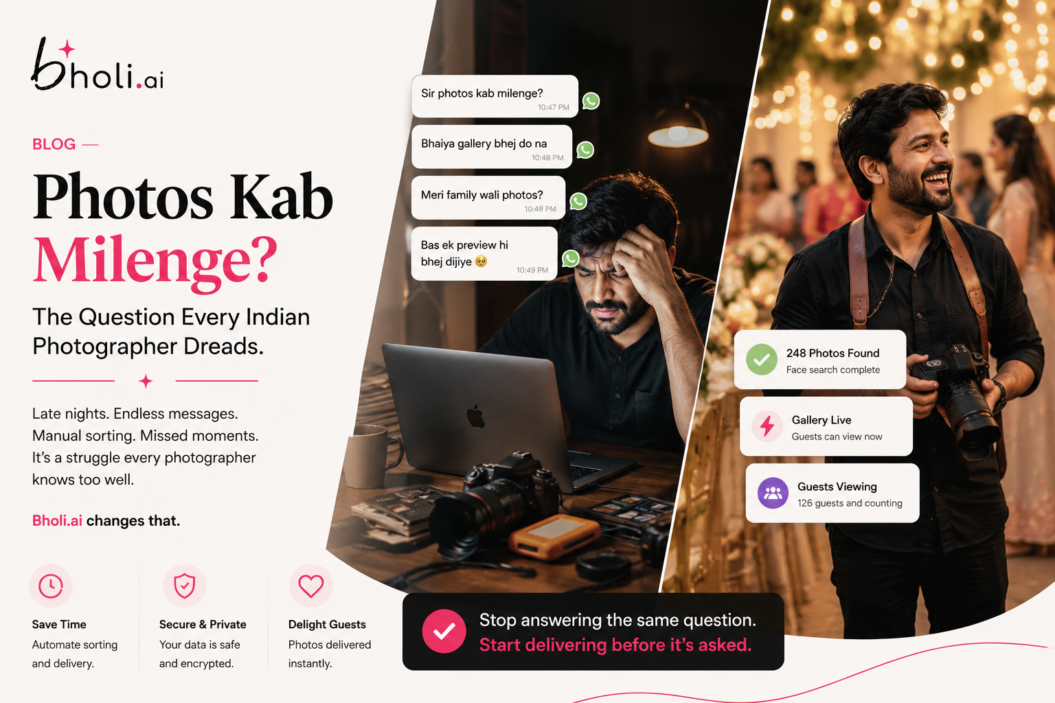 Photos Kab Milenge? - The Question Every Indian Photographer Dreads